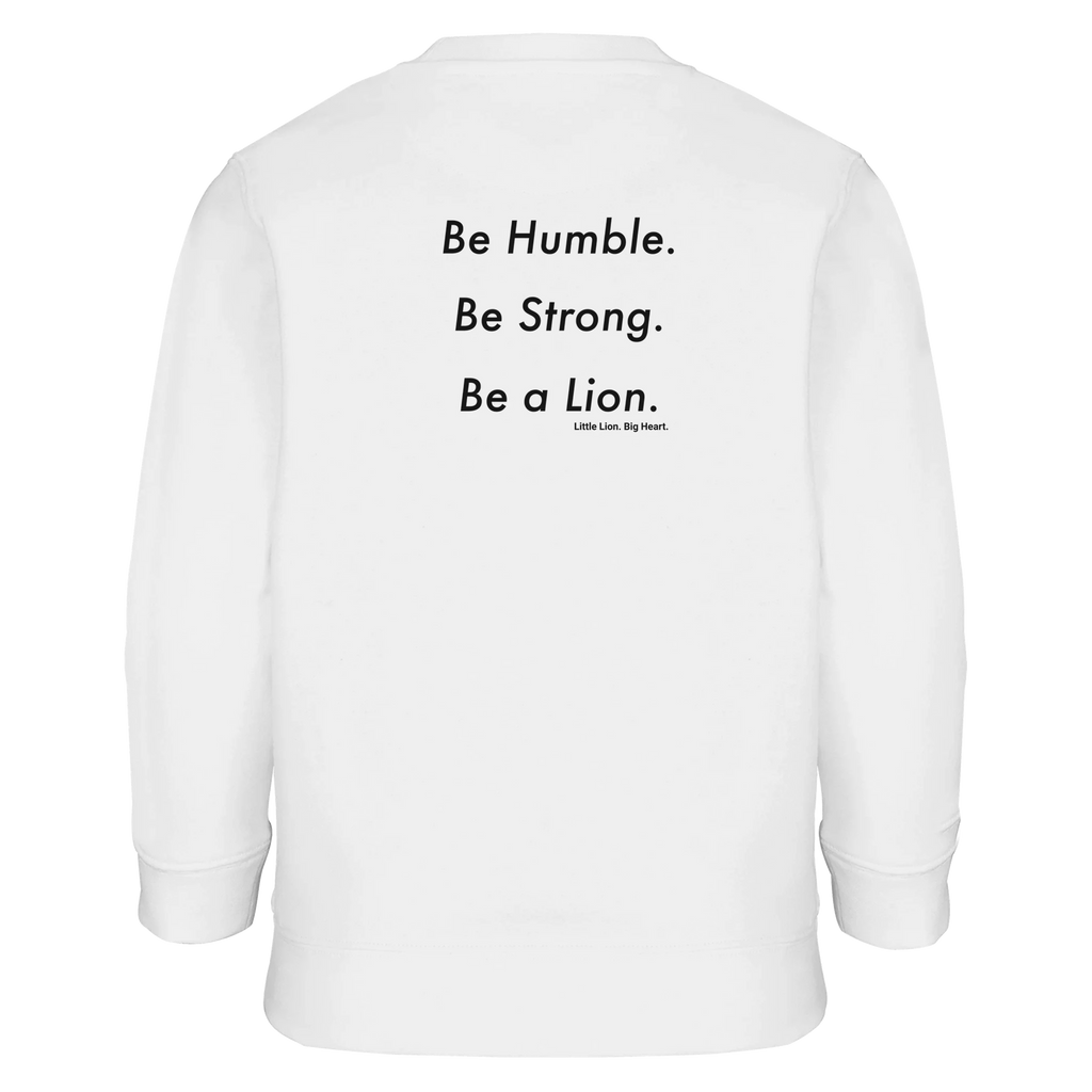Back print Be Humble. Be Strong. Be a Lion. – loaded with a mindset for growing lions