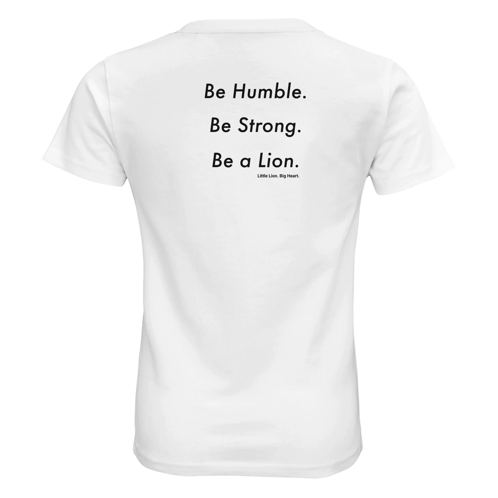 Back print Be Humble. Be Strong. Be a Lion. – empowering message for pure hearts on a true path