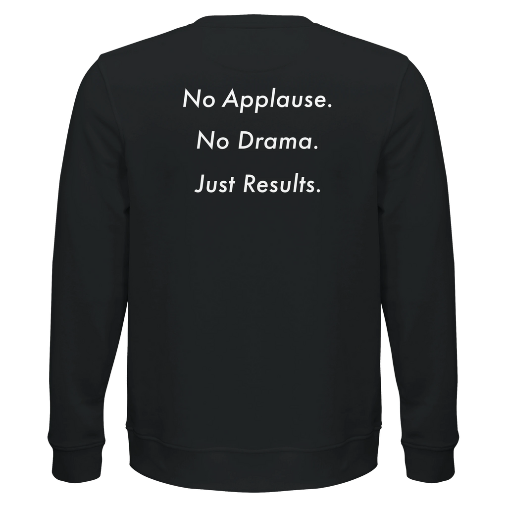 Back print No Applause. No Drama. Just Results.– this piece is loaded with repentance and rebirth