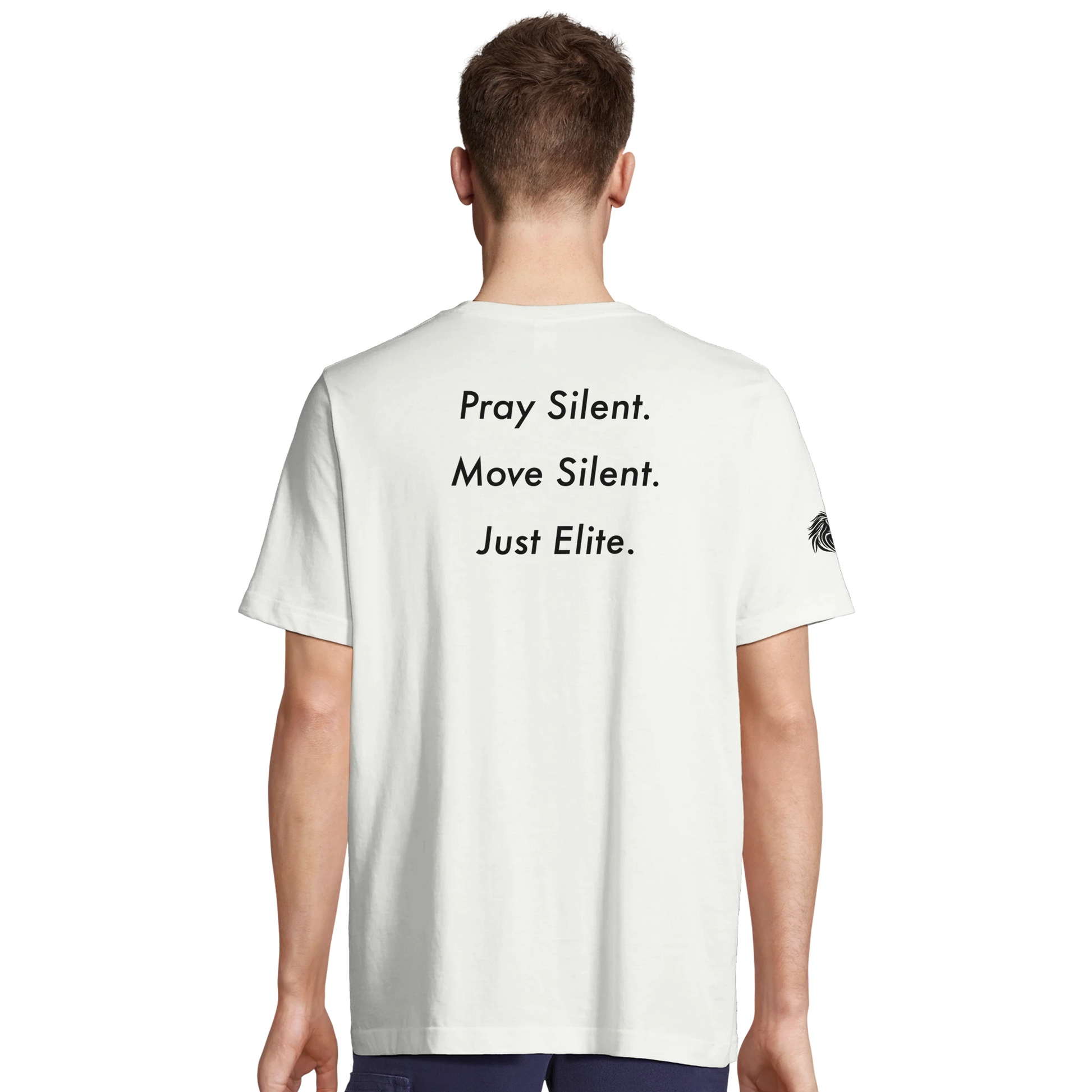 Back print Pray Silent. Move Silent. Just Elite. – loaded for elites who carry faith over fame